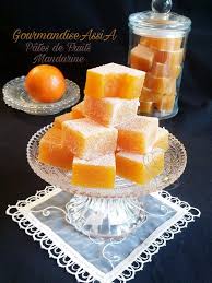 Pate De Fruits A La Mandarine Pates De Fruits Douceurs Et Friandises Gourmandise