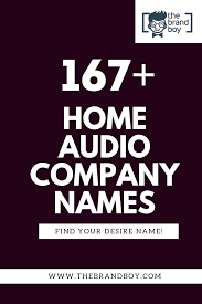 467 Catchy Home Audio Business Names Small Business Business Names Creative Company Names Multimedia Technology