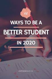 12 Ways To Be A Better Student This Year In 2020 Study Tips College School Motivation Good Student