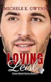 Loving Leisl (Green Beret Book 2) See more