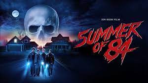 Un homme est persuadé que son voisin est un serial killer. Summer Of 84 Mein Nachbar Ist Ein Serienkiller Die Nacht Der Lebenden Texte