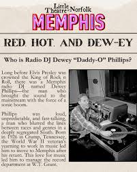 Meet Dewey Phillips, the inspiration behind the Tony Award-winning musical.  Curious about this rebel with a cause? Come see Memphis at LTN! Memphis  runs from May 9th to June 1st. Tickets are