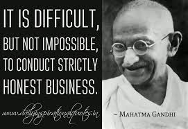 Transparency Accountability Fairtrade It Can Be Done And We Must Demand It From Businesses Around The World Ghandi Quotes Family Quotes Great Quotes
