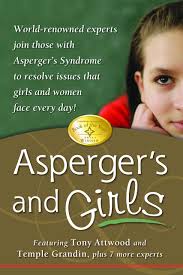 There is no cure for aspergers. Aspergers Girls World Renowned Experts Join Those With Asperger S Syndrome To Resolve Issues That Girls And Women Face Every Day Amazon De Attwood Tony Grandin Temple Bolick Teresa Faherty Catherine Iland Lisa Fremdsprachige