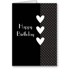 Black And White Birthday Cards Happy Birthday Black White Hearts Polka Dots Black And White Heart Cards Happy Birthday Black