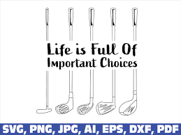 Download Golf Gift Life Is Full Of Important Graphic By Sofiamastery Creative Fabrica