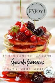 Gesunde Pancakes Zum Fruhstuck Rezept In 2020 Lecker Milchfreie Pfannkuchen Lebensmittel Essen