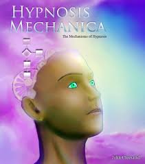 Hypnosis Mechanica eBook by John Cleesattel