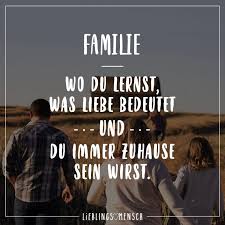 Familie Wo Du Lernst Was Liebe Bedeutet Und Du Immer Zuhause Sein Wirst Visual Stat In 2020 Zitat Familie Spruche Geschwisterliebe Zitate
