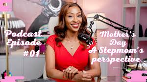 Mother's day, a stepmom's perspective | Podcast Ep 1 - YouTube
