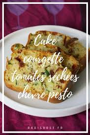 Cake Courgette Tomates Sechees Chevre Pesto Recette Cake Courgette Cake Courgette Tomate Recette Avec Tomates Sechees