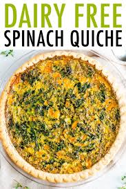 Dairy Free Spinach Quiche Eating Bird Food Recipe In 2020 Dairy Free Quiche Recipes Dairy Free Dairy Free Dinner