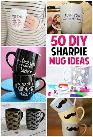50 Unique Sharpie Mug Ideas Diy Mugs Diy Sharpie Mug Sharpie Mug