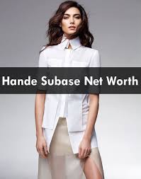 Miss turkey'de tacı takan güzellerin kimileri yarışmadan sonra şöhret oldu, kimileri de unutulup gitti. Hande Subasi Net Worth 2021 As A Turkish Actress And Model