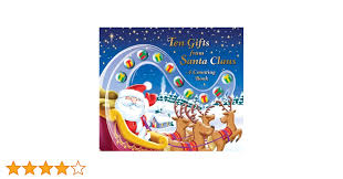 Ten Gifts from Santa Claus: A Counting Book