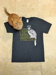 Funny Pet Gift I Am Your Father Star Wars Dad Tshirt Cat Etsy Cat Shirts Funny Cat Shirts Cat Quotes