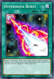 You can send this card from your hand or field to the gy, then target 1 subterror monster you control; Hypernova Burst Card Information Yu Gi Oh Database