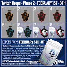 Get rewards by watching streams. Phase 2 Twitch Drops Charms Esport Packs Schedule Rainbow6