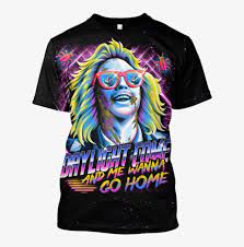 Lydia's family performs a possessed version of the song in the movie. 3d Beetlejuice Daylight Come And Me Wanna Go Home Tshirt Beetlejuice It S Showtime Transparent Png 800x799 Free Download On Nicepng