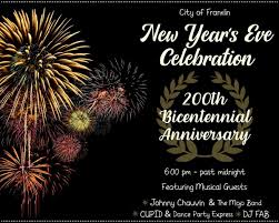 Celebrate The New Year In Franklin As They Begin Their 200th Bicentennial Celebration Enjoy Live Music New Year S Eve Celebrations Party Express Celebrities