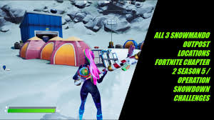 Though, it comes with a slight twist. Visit Different Snowmando Outposts All 3 Locations Guide Operation Snowdown Challenges Fortnite Youtube