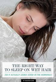 Tips For Sleeping On Wet Hair Makeup Com By L Oreal Sleeping With Wet Hair Wet Hair Overnight Wet Hair