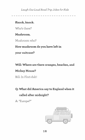 Take your time to read those puns and riddles where you ask a question with answers, or where the setup is the punchline. Laugh Out Loud Road Trip Jokes For Kids A2z Science Learning Toy Store