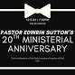 Pastor Edwrin Sutton’s 20th Year Ministerial event image