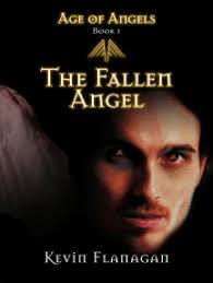 Age of Angels -Book 1- The Fallen Angel by Kevin Flanagan (Ebook)