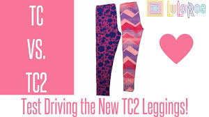 Lularoe Tc2 Leggings Comparison To Tc Plus Size Fit