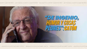 'DE INGENIO, HUMOR Y COSAS PEORES': ARMANDO FUENTES AGUIRRE 'CATÓN'