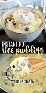 A Comforting Bowl Of Sticky Sweet Rice Pudding Might Be Just What The Doctor Ordered On A Dreary D Instant Pot Rice Pudding Recipe Rice Pudding Pudding Recipes