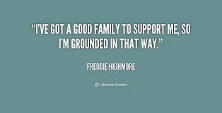 They are the inspiration to reach great heights, and our comfort when. Quotes About Family Support Quotesgram