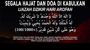 Alhamdulillah, bulan zulhijah telah menghampiri kita. Ijazah Amalan Dzikir Hari Arafah 9 Dzulhijjah Segala Hajat Dan Doa Di Kabulkan Youtube