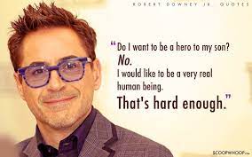 27 Interesting Quotes By Robert Downey Jr That Prove He S So Much More Than Iron Man Tony Stark Quotes Robert Downey Jr Quotes Stark Quote