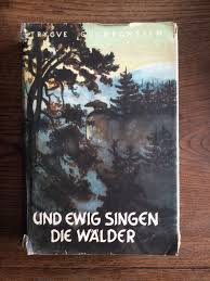 Und Ewig Singen Die Walder Trygve Gulbranssen Buch Antiquarisch Kaufen A02jhcvo01zz8