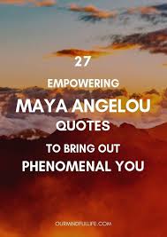 28 Powerful Maya Angelou Quotes About Love Life And Strength Maya Angelou Quotes Maya Angelou Maya Angelou Quotes Strength