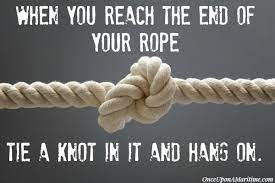 Quotes About End Of The Rope 43 Quotes