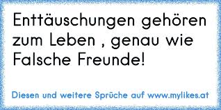 Enttauschungen Gehoren Zum Leben Genau Wie Falsche Freunde