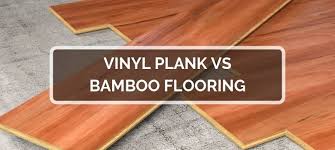 vinyl plank vs bamboo flooring 2021