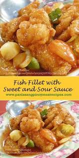 Fish Fillet With Sweet And Sour Sauce Panlasang Pinoy Meaty Recipes Recipe Fish Fillet Recipe Sweet And Sour Fish Recipe Sweet And Sour Sauces