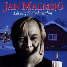 So, how much is jan malmsjö networth at the age of 89 years old? Lat Mig Fa Tanda Ett Ljus Lyrics By Jan Malmsjo