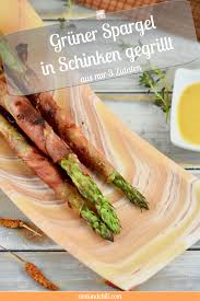 Gruner Spargel In Schinken Gegrillt Knuspriges Fingerfood Zimt Chili Rezept In 2020 Fingerfood Spargel Gruner Spargel