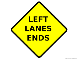 Left Lane Ends Lanes End Road Signs Street Signs