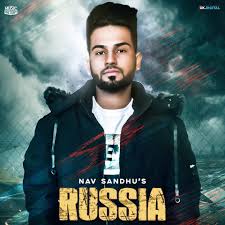 Russia Mp3 Song Download Russia Russia Punjabi Song By Nav Sandhu On Gaana Com