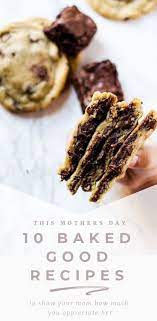 10 Baked Goods Recipes You Should Try To Show Your Mom How Much You Appreciate Her This Mother S Day Society19 Fun Baking Recipes Recipes Baking