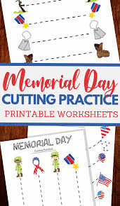 Printable worksheets designed to help kids develop their scissor skills during these early years. Memorial Day Cutting Practice Worksheets 3 Boys And A Dog