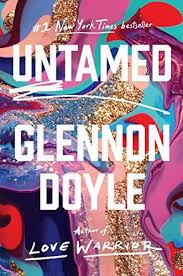Untamed By Glennon Doyle In 2020 Book Jokes Books To Read Top Books