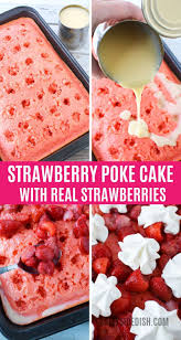 Strawberry Poke Cake With Sweetened Condensed Milk Center Strawberry Poke Cakes Strawberry Cake Recipes Poke Cake