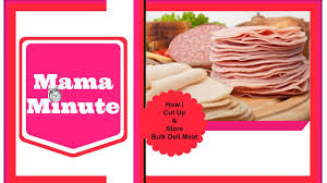 Posted on feb 13th, 2012, 4:19 pm, , user since 125 months ago, user post count: Mama Minute How I Cut Up Store Bulk Deli Meat Youtube